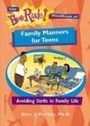 The How Rude! Handbook of Family Manners for Teens: Avoiding Strife in Family Life By Alex J. Packer, Ph.D. Cover Image