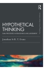 Hypothetical Thinking: Dual Processes in Reasoning and Judgement (Psychology Press & Routledge Classic Editions) Cover Image