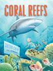 Coral Reefs: A Journey Through an Aquatic World Full of Wonder Cover Image