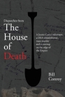 Dispatches from the House of Death By Bill Conroy Cover Image