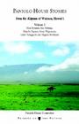 Paniolo House Stories: From The Kupuna of Waimea, Hawai'i Volume 2 By Friends of the Future Cover Image