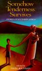 Somehow Tenderness Survives: Stories of Southern Africa Cover Image