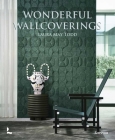 Wonderful Wallcoverings By Laura May Todd Cover Image