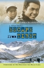 Escape from Tibet: A True Story By Nick Gray, Laura Scandiffio (With) Cover Image