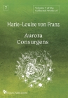 Volume 7 of the Collected Works of Marie-Louise von Franz: Aurora Consurgens By Marie-Louise Von Franz Cover Image