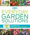 Everyday Garden Solutions: Expert Advice from the National Gardening Association Cover Image