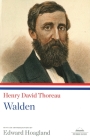 Walden: A Library of America Paperback Classic By Henry David Thoreau, Edward Hoagland (Introduction by) Cover Image