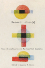 Reconciliation(s): Transitional Justice in Postconflict Societies By Joanna R. Quinn Cover Image