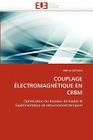Couplage Électromagnétique En Crbm (Omn.Univ.Europ.) By Quenum-W Cover Image