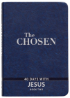 The Chosen Book Two: 40 Days with Jesus By Amanda Jenkins, Kristen Hendricks, Dallas Jenkins Cover Image