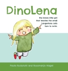 DinoLena: The brave little girl that teaches the small Langerhans cells how to swim. By Paula Ruckstuhl, Roosmarijn Nagel (Illustrator), Linda Retel (Designed by) Cover Image