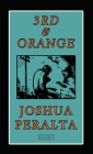 3rd & Orange By Joshua Peralta Cover Image