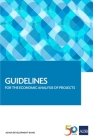 Guidelines for the Economic Analysis of Projects By Asian Development Bank Cover Image