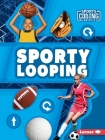 Sporty Looping Cover Image
