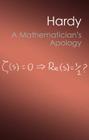 A Mathematician's Apology (Canto Classics) By G. H. Hardy, C. P. Snow (Foreword by) Cover Image