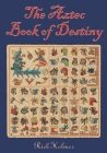 The Aztec Book of Destiny Cover Image