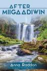 After Miigaadiwin Cover Image