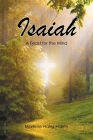 Isaiah: A Feast for the Mind By Marlene Hales Holley Cover Image