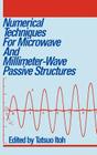 Numerical Techniques for Microwave and Millimeter-Wave Passive Structures Cover Image