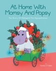 At Home With Momsy and Popsy: The Story of Hildegard the Hippopotamus By Pamela L. H. Bello Cover Image