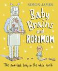 Baby Brains and RoboMom Cover Image