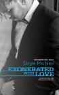 Exonerated with Love (Mobster Files #2) By Skye McNeil Cover Image