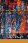 Since the House Is Burning Cover Image