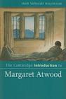 The Cambridge Introduction to Margaret Atwood (Cambridge Introductions to Literature) Cover Image