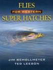 Flies for Western Super Hatches Cover Image