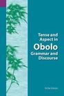 Tense and Aspect of Obolo Grammar and Discourse (Summer Institute of Linguistics and the University of Texas #128) Cover Image