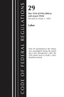 Code of Federal Regulations, Title 29 Labor OSHA 1910.1000-End, Revised as of July 1, 2023 By Office of the Federal Register (U S ) Cover Image