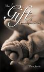 The Gift of Grandparenting By Thea Jarvis Cover Image