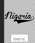 Calligraphy Paper: NIGERIA Notebook By Weezag Cover Image