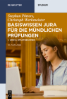 Basiswissen Jura Für Die Mündlichen Prüfungen: 1. Und 2. Staatsexamen (de Gruyter Studium) By Stephan Pötters, Christoph Werkmeister Cover Image