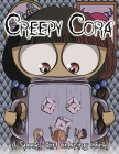 Creepy Cora: A Spooky Girl Coloring Book: Cute Gothic Horror Colouring Pages for Adults By Sophie Zilla Cover Image