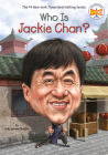 Who Is Jackie Chan? (Who Was?) Cover Image
