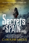 Secrets of Spain Trilogy: Blood in the Valencian Soil - Vengeance in the Valencian Water - Death in the Valencian Dust. Cover Image