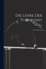 Die Lehre der Turnkunst: Die Freiübungen. Cover Image