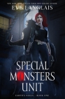 Special Monsters Unit By Eve Langlais Cover Image
