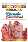 Lecciones Bíblicas: Escuela Dominical By Sermones Bíblicos Cover Image