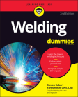 Welding for Dummies By Steven Robert Farnsworth Cover Image