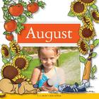 August (Twelve Magic Months) By K. C. Kelley, Bob Ostrom (Illustrator) Cover Image