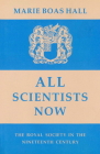 All Scientists Now: The Royal Society in the Nineteenth Century Cover Image