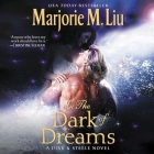 In the Dark of Dreams: A Dirk & Steele Novel By Marjorie M. Liu, Emma Lysy (Read by), Marjorie Liu Cover Image