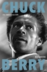Chuck Berry: An American Life By RJ Smith Cover Image