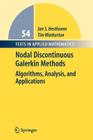 Nodal Discontinuous Galerkin Methods: Algorithms, Analysis, and Applications (Texts in Applied Mathematics #54) Cover Image