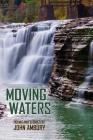 Moving Waters: Poems and Short Stories Cover Image