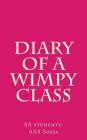 Diary of a Wimpy Class By Aas Sofia Cover Image