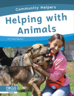 Helping with Animals By Trudy Becker Cover Image