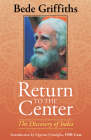 Return to the Center: The Discovery of India Cover Image